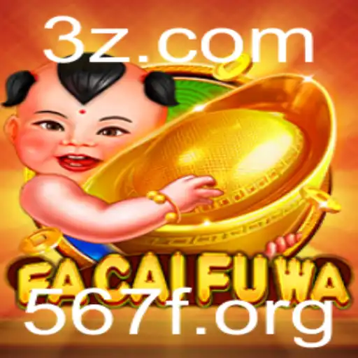 Descubra FaCaiFuWa: O Novo Fenômeno dos Jogos com a Chave 567f